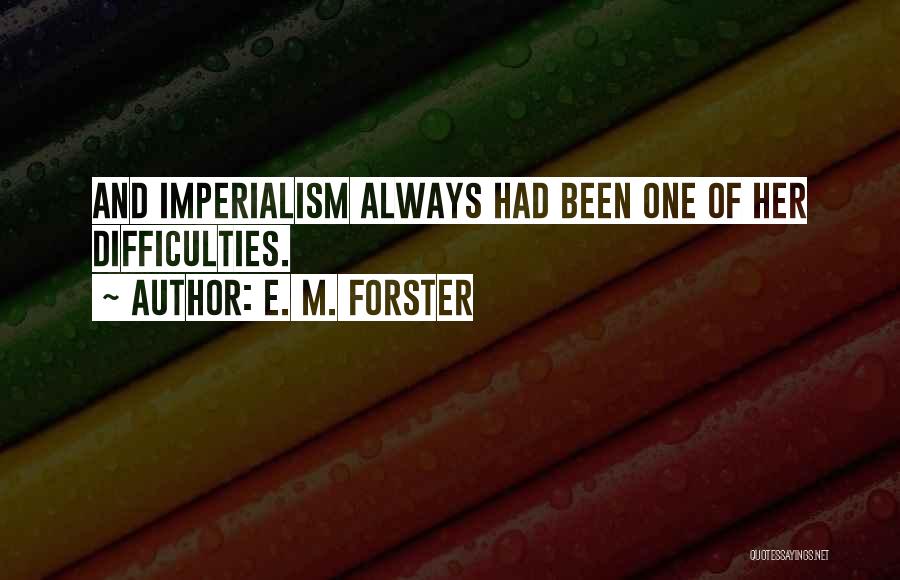 E. M. Forster Quotes 243911