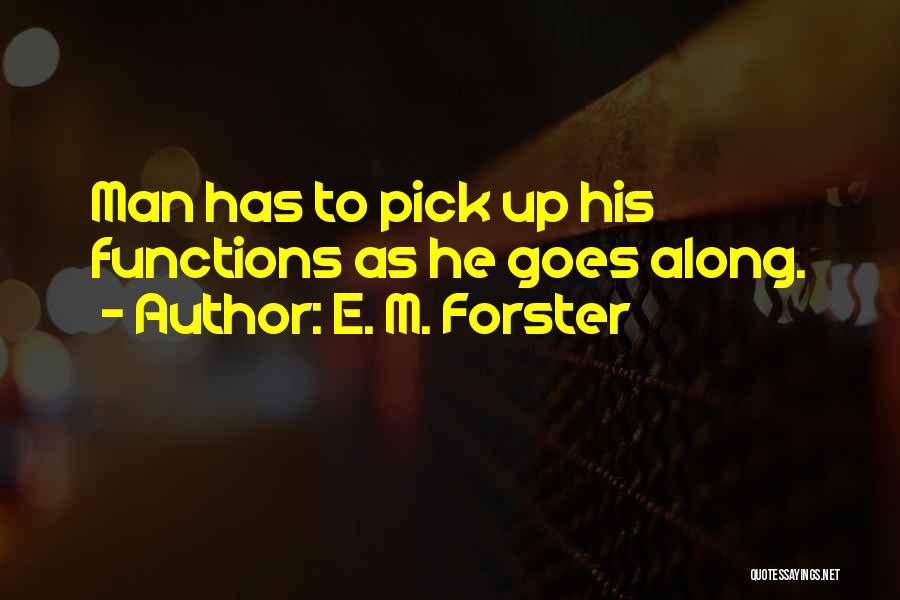 E. M. Forster Quotes 538682