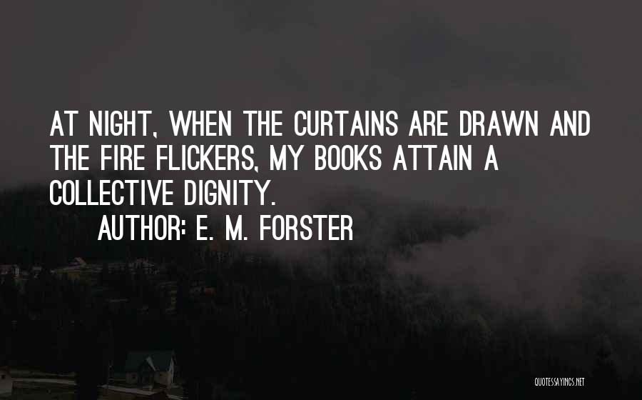 E. M. Forster Quotes 614519