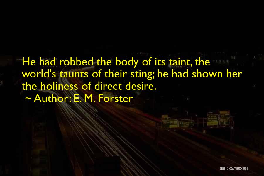 E. M. Forster Quotes 873932