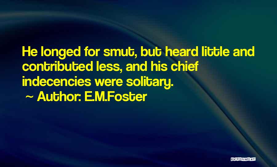 E.M.Foster Quotes 441236