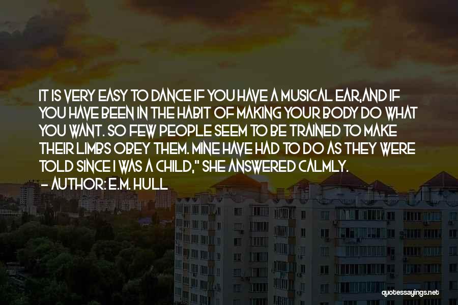 E.M. Hull Quotes 2255922