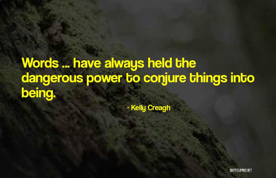 E M Kelly Quotes By Kelly Creagh E M Kelly Quotes By Kelly Creagh