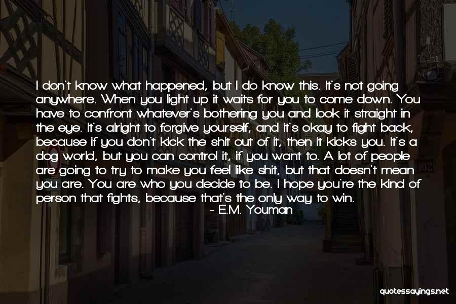 E.M. Youman Quotes 1307824 E.M. Youman Quotes 1307824
