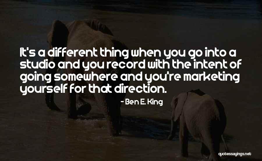 E-marketing Quotes By Ben E. King