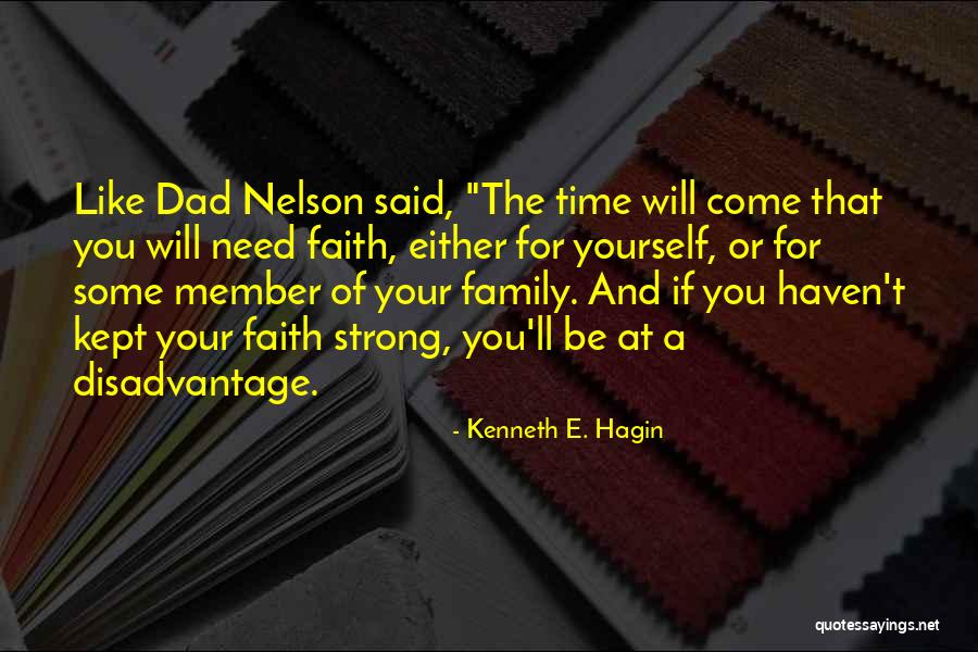 E Member Quotes By Kenneth E. Hagin E Member Quotes By Kenneth E. Hagin