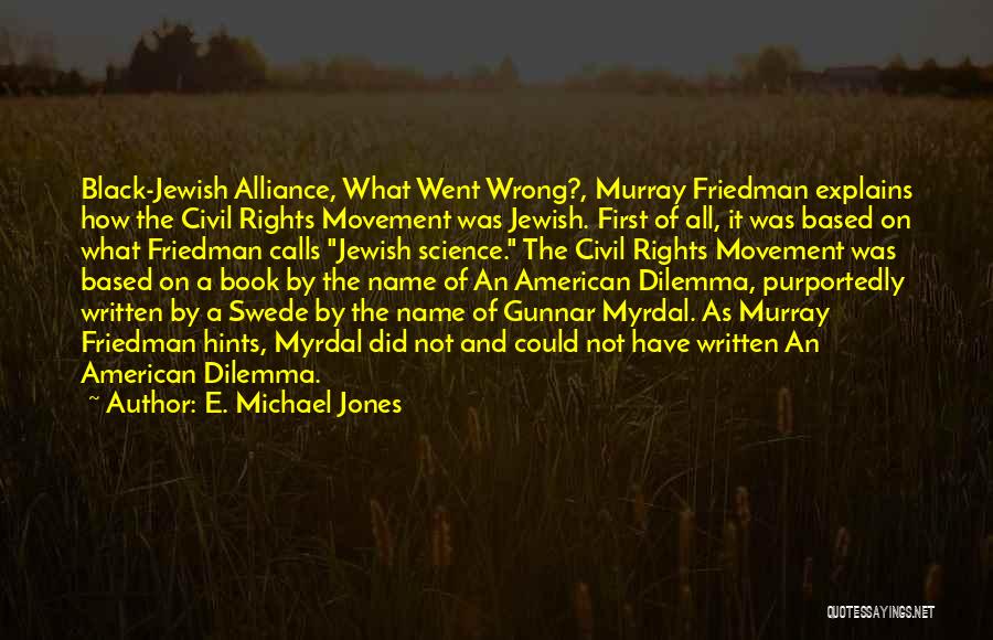 E. Michael Jones Quotes 1551041