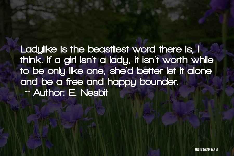 E. Nesbit Quotes 1018245