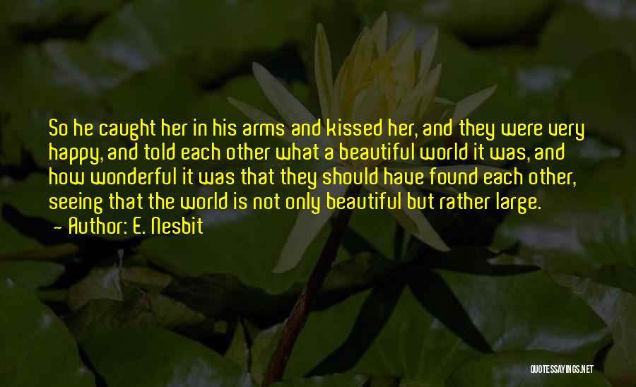 E. Nesbit Quotes 248972