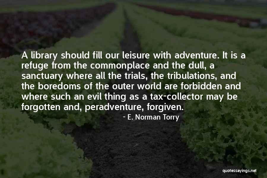E. Norman Torry Quotes 1793590 E. Norman Torry Quotes 1793590
