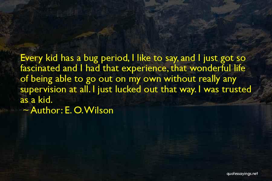 E. O. Wilson Quotes 1056668