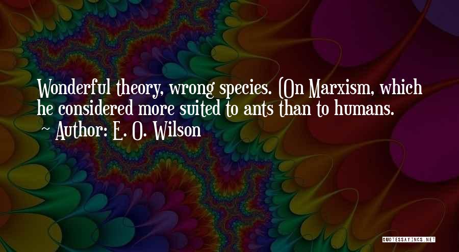 E. O. Wilson Quotes 1160981