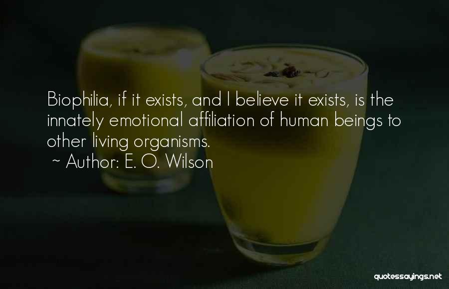 E. O. Wilson Quotes 1402605