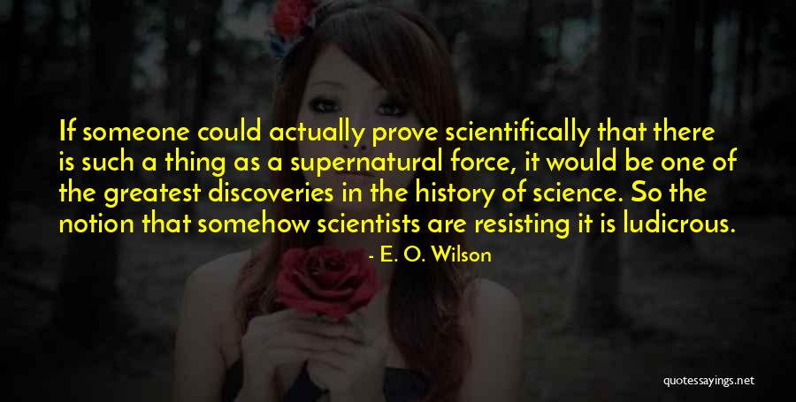 E. O. Wilson Quotes 1522602