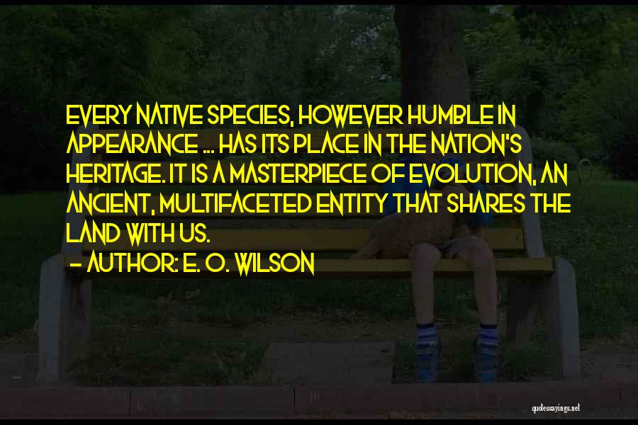 E. O. Wilson Quotes 1628212