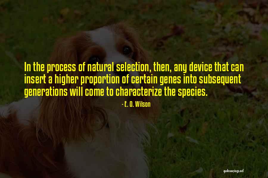 E. O. Wilson Quotes 1703526