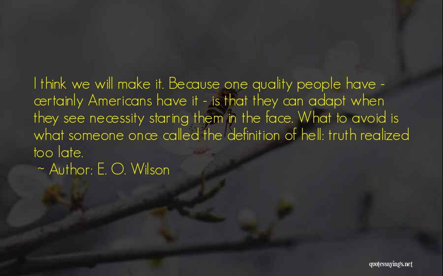 E. O. Wilson Quotes 1742648