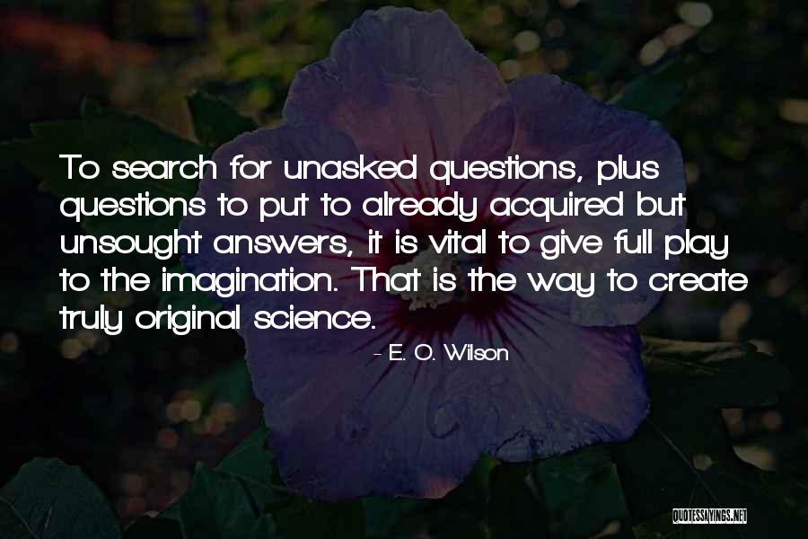 E. O. Wilson Quotes 2087727