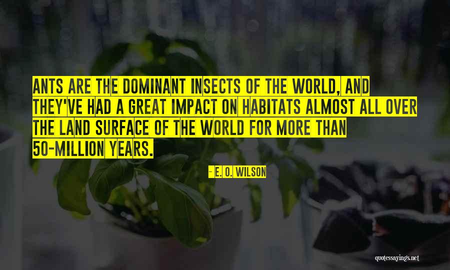 E. O. Wilson Quotes 2093824