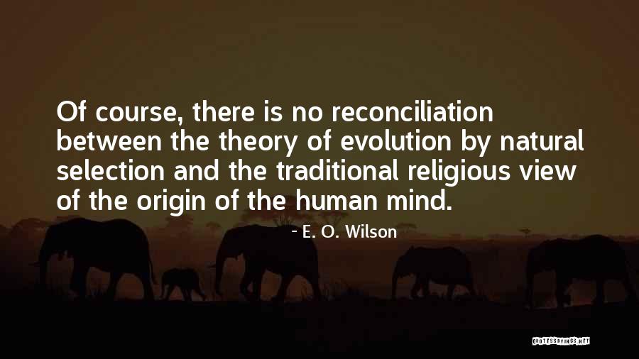 E. O. Wilson Quotes 2097265