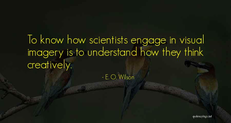 E. O. Wilson Quotes 2185340