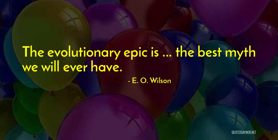 E. O. Wilson Quotes 412504