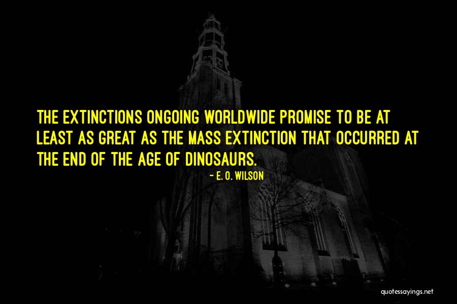 E. O. Wilson Quotes 438602