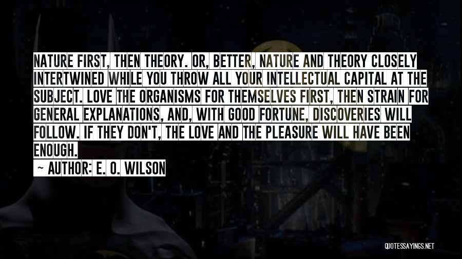 E. O. Wilson Quotes 462901