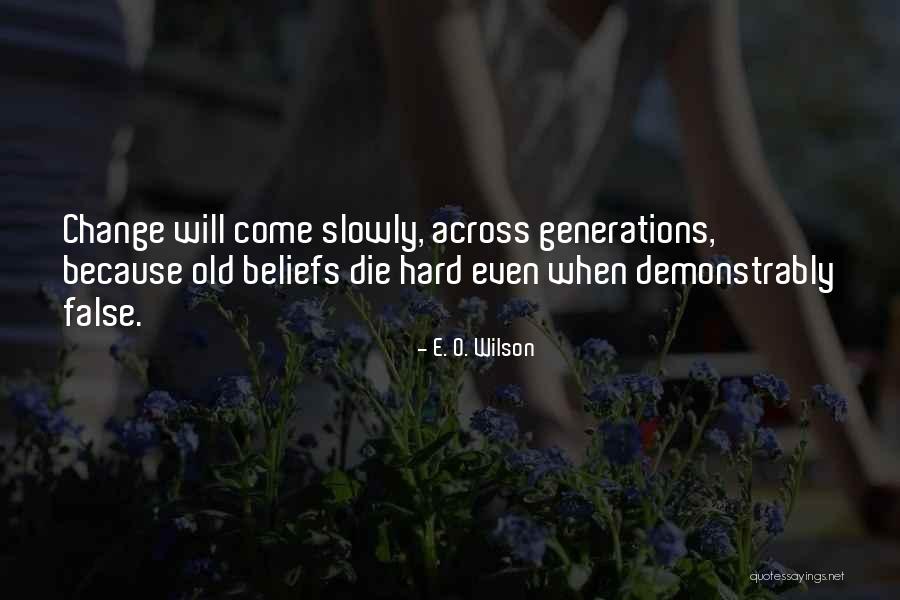 E. O. Wilson Quotes 763349