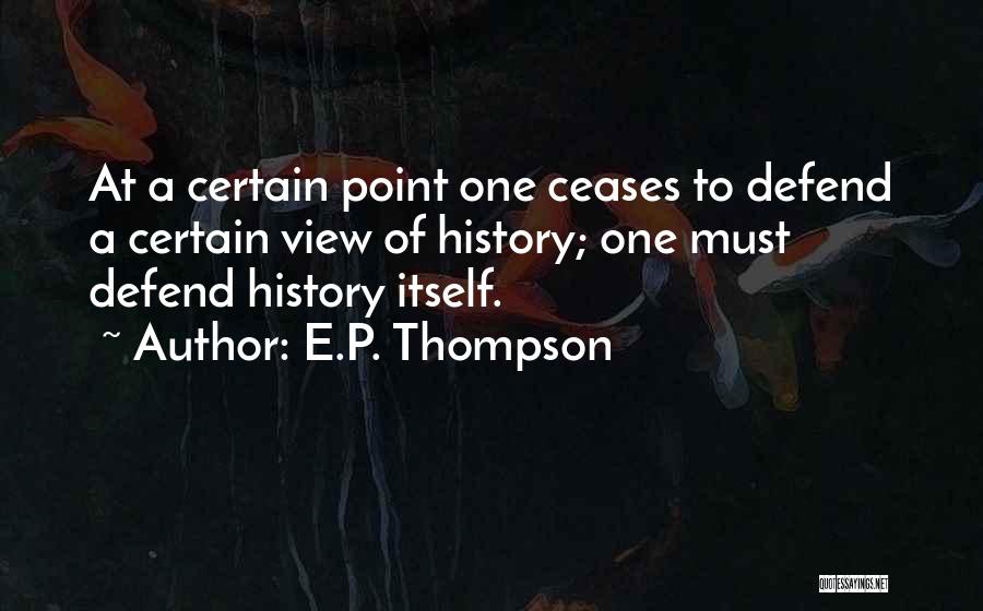 E.P. Thompson Quotes 1643963