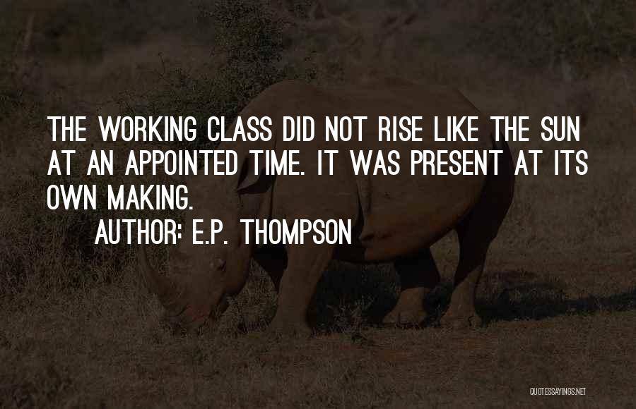 E.P. Thompson Quotes 584373