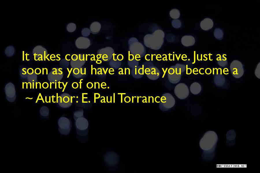 E. Paul Torrance Quotes 1992442