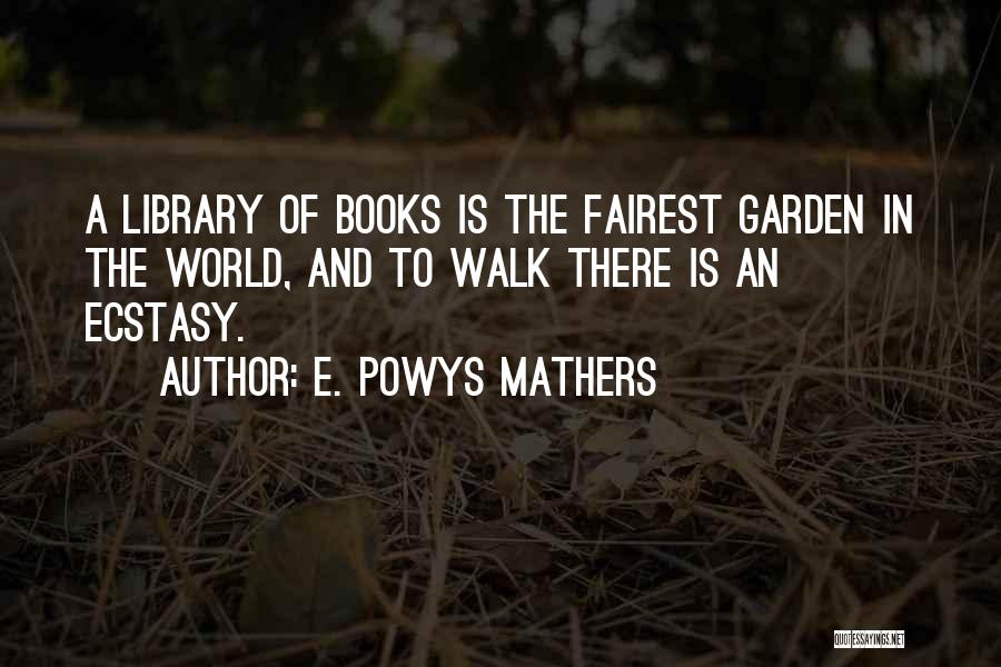 E. Powys Mathers Quotes 1380180