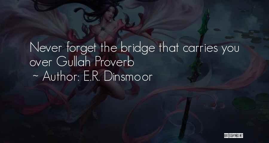 E.R. Dinsmoor Quotes 1631831