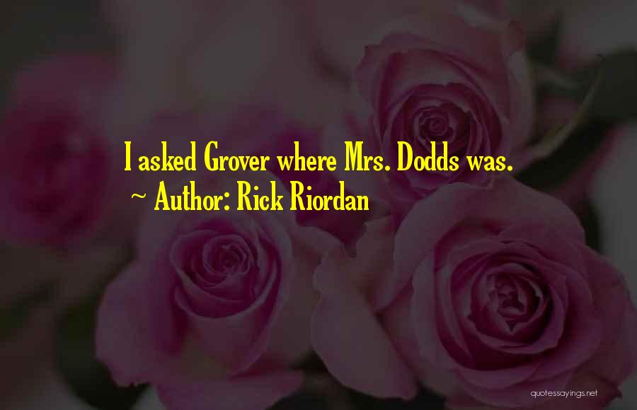 E.r. Dodds Quotes By Rick Riordan