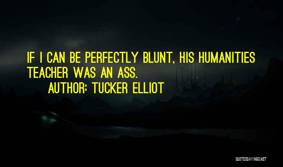 E.r. Dodds Quotes By Tucker Elliot