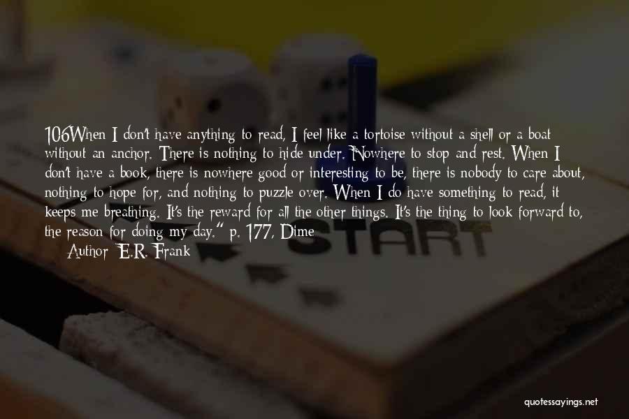 E.R. Frank Quotes 2038414
