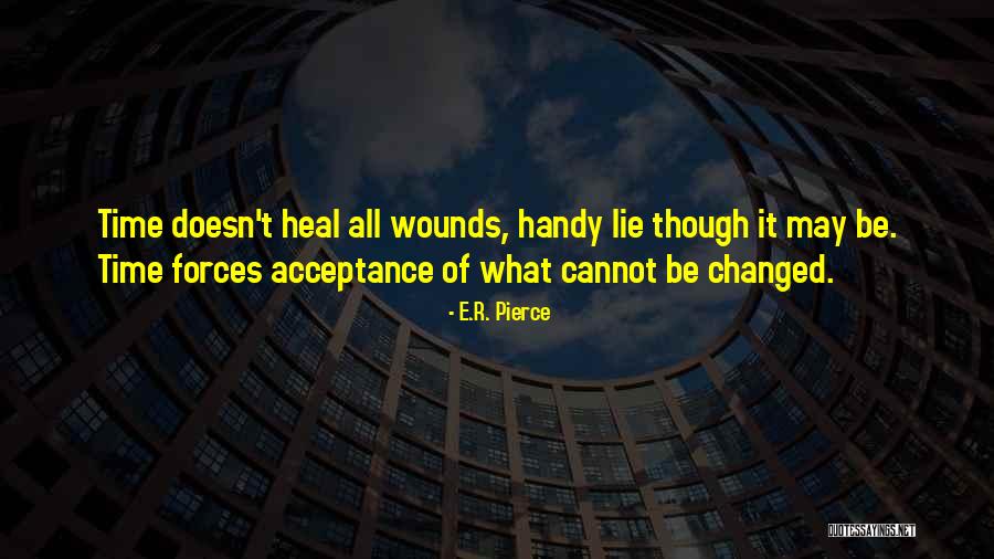 E.R. Pierce Quotes 1621516 E.R. Pierce Quotes 1621516