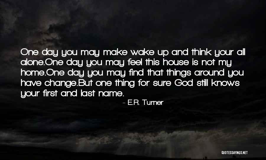 E.R. Turner Quotes 572061