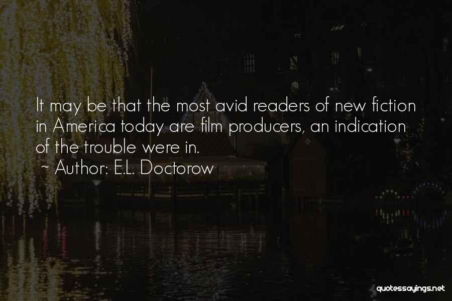 E-readers Quotes By E.L. Doctorow