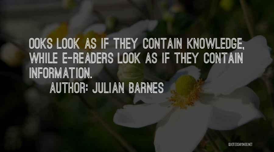 E-readers Quotes By Julian Barnes