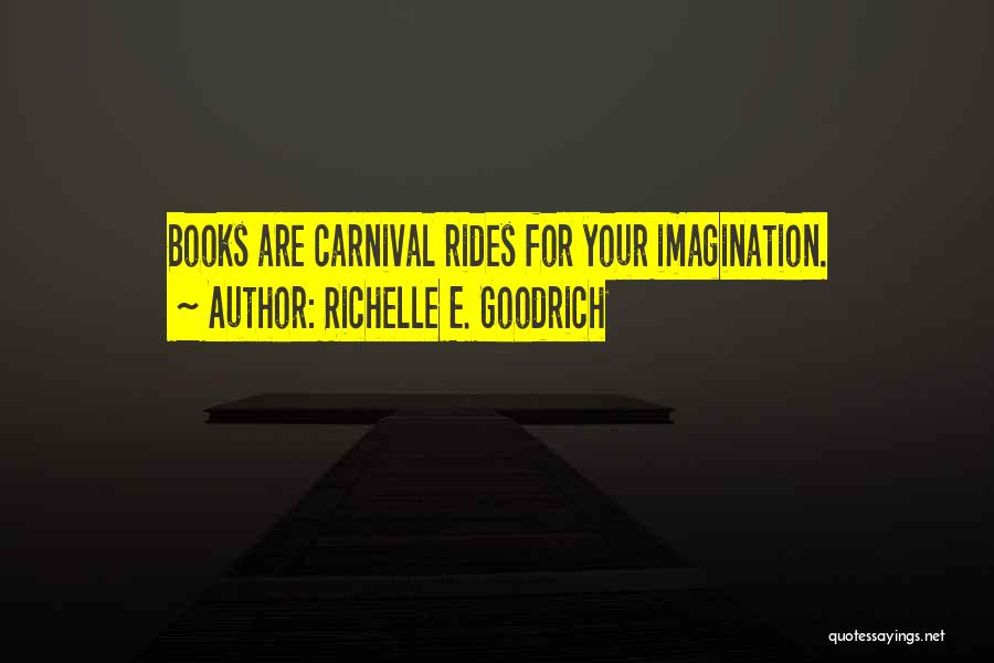 E-readers Quotes By Richelle E. Goodrich