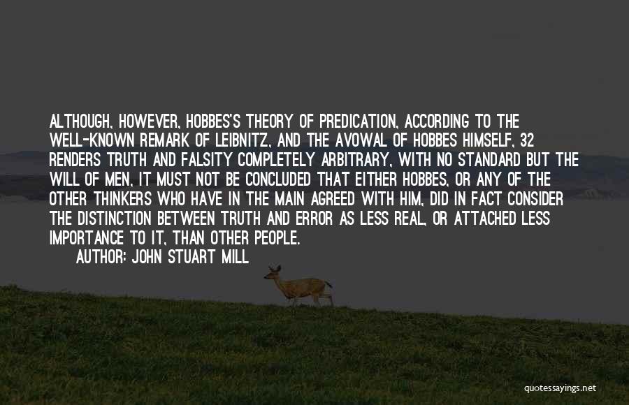 E. Remark Quotes By John Stuart Mill