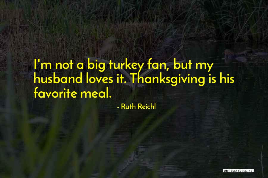 E Rojgar Quotes By Ruth Reichl E Rojgar Quotes By Ruth Reichl