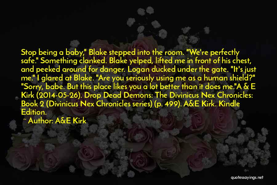 E.s.p Quotes By A&E Kirk