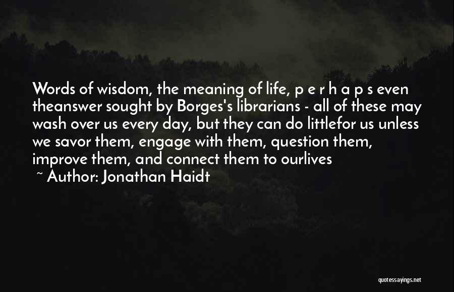 E.s.p Quotes By Jonathan Haidt