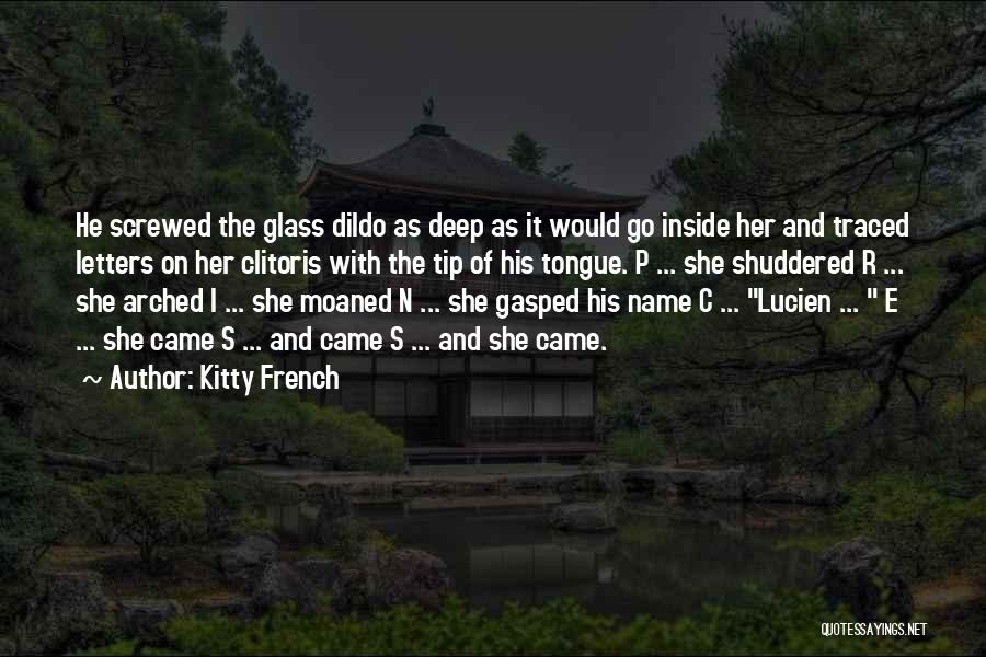 E.s.p Quotes By Kitty French