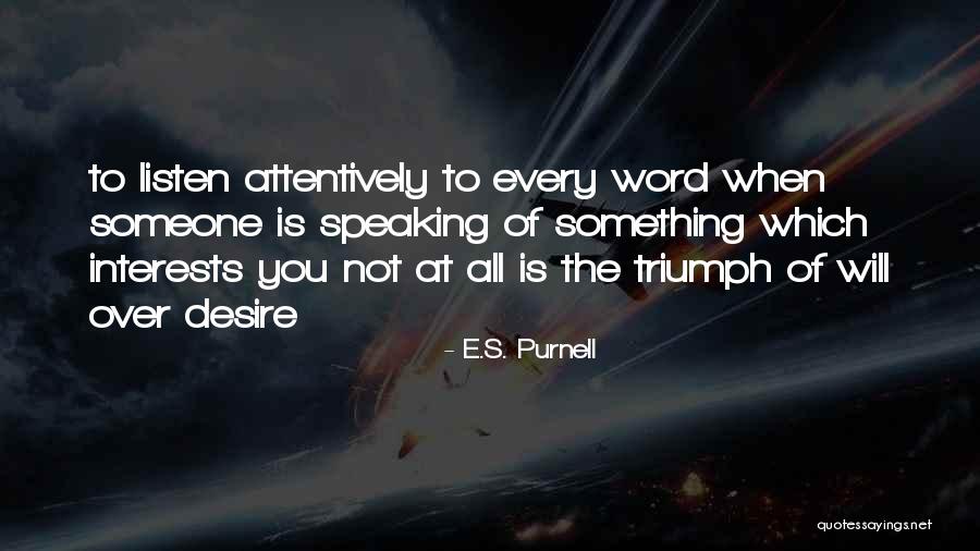 E.S. Purnell Quotes 2023841