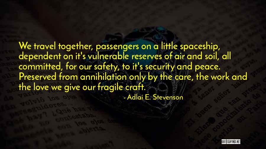E Safety Quotes By Adlai E. Stevenson E Safety Quotes By Adlai E. Stevenson