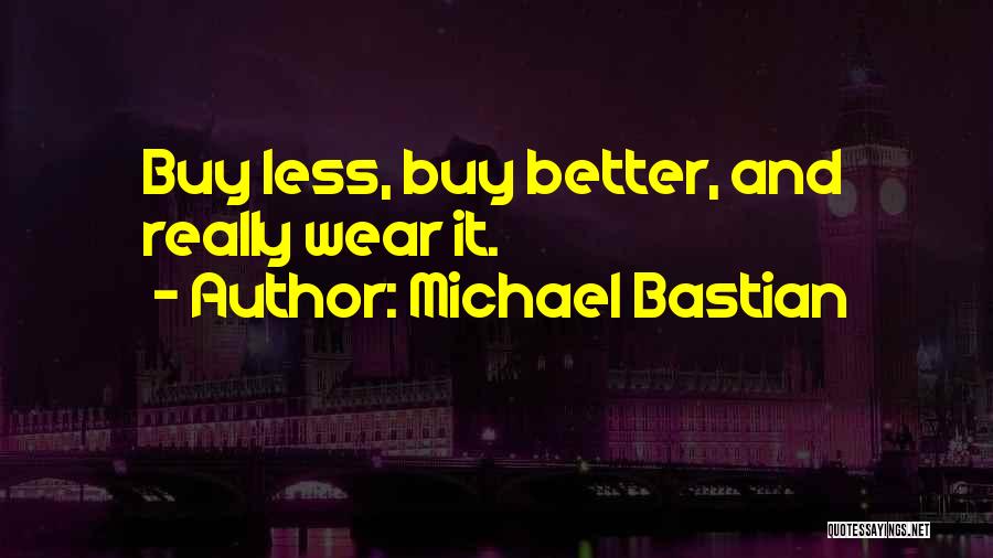 E Shopping Quotes By Michael Bastian